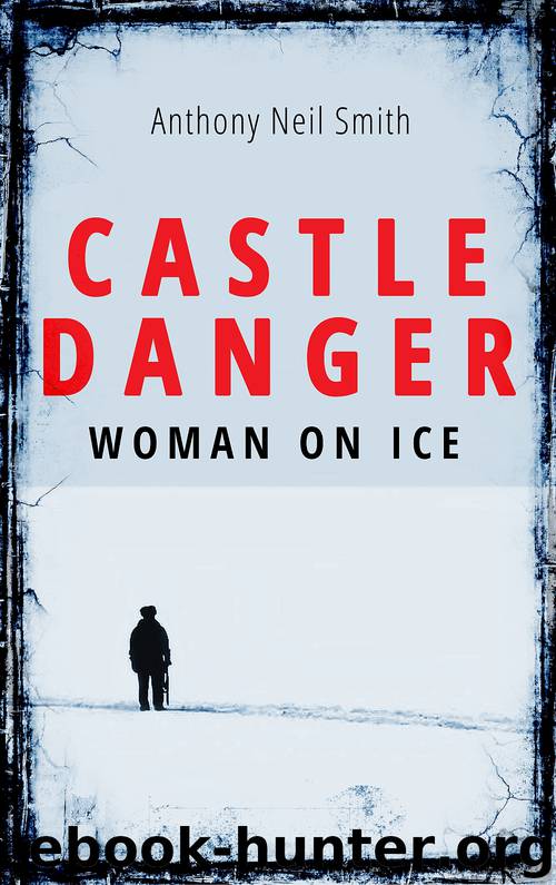Castle Danger_Woman on Ice by Anthony Neil Smith