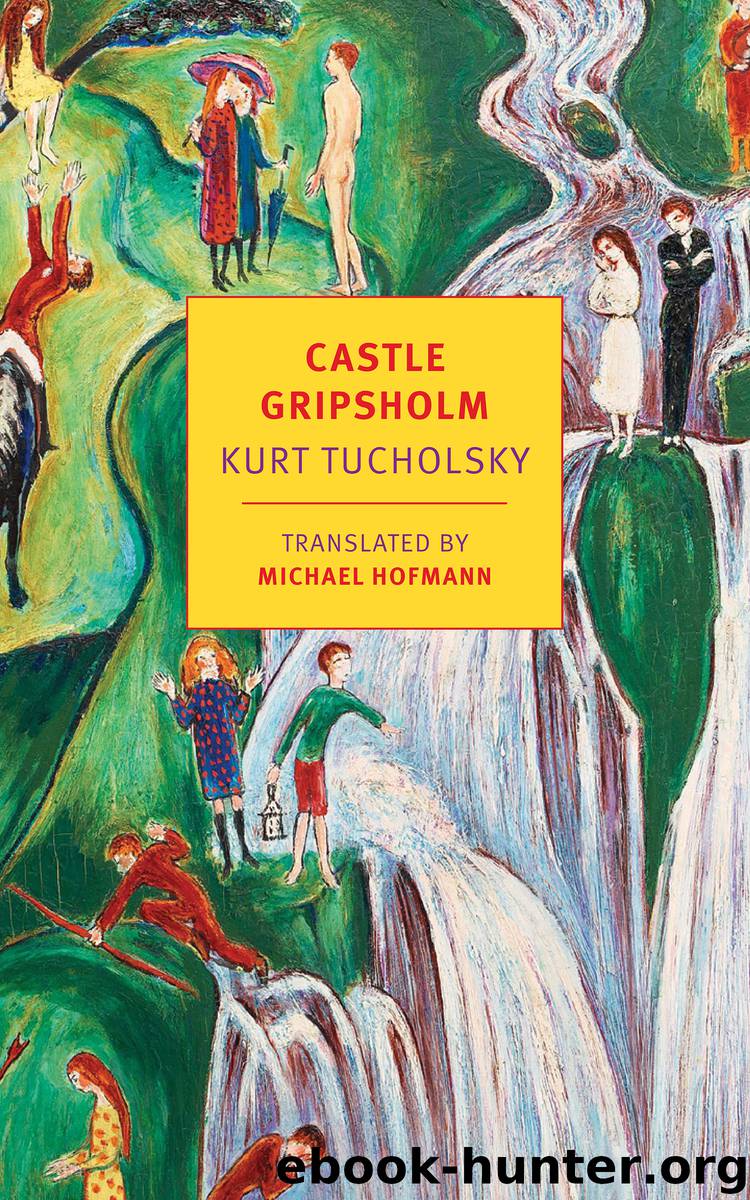Castle Gripsholm by Kurt Tucholsky
