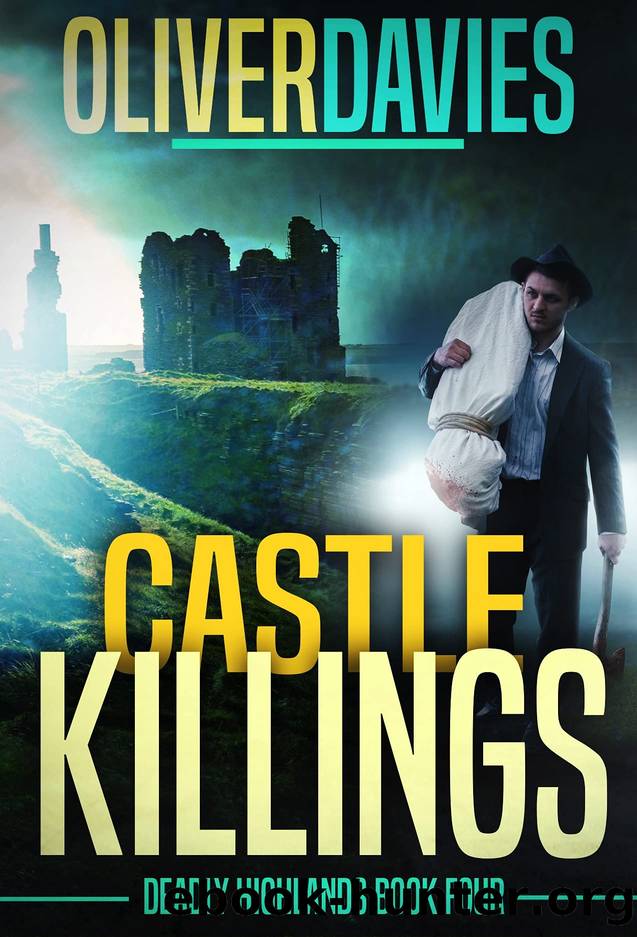 Castle Killings: A DCI Keane Scottish Crime Thriller (Deadly Highlands Book 4) by Oliver Davies