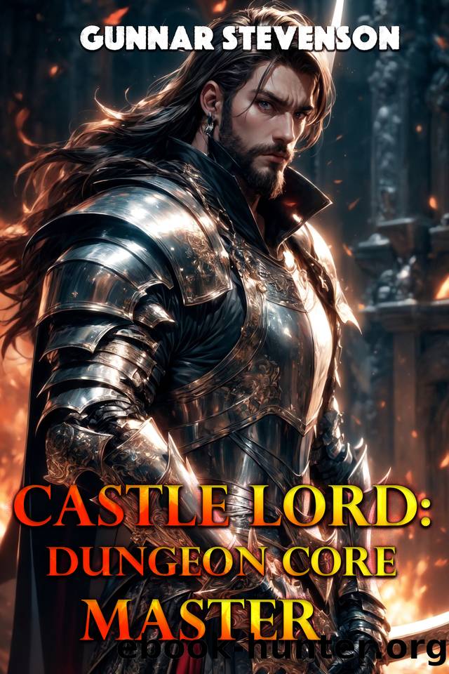 Castle Lord: Dungeon Core Master by Gunnar Stevenson