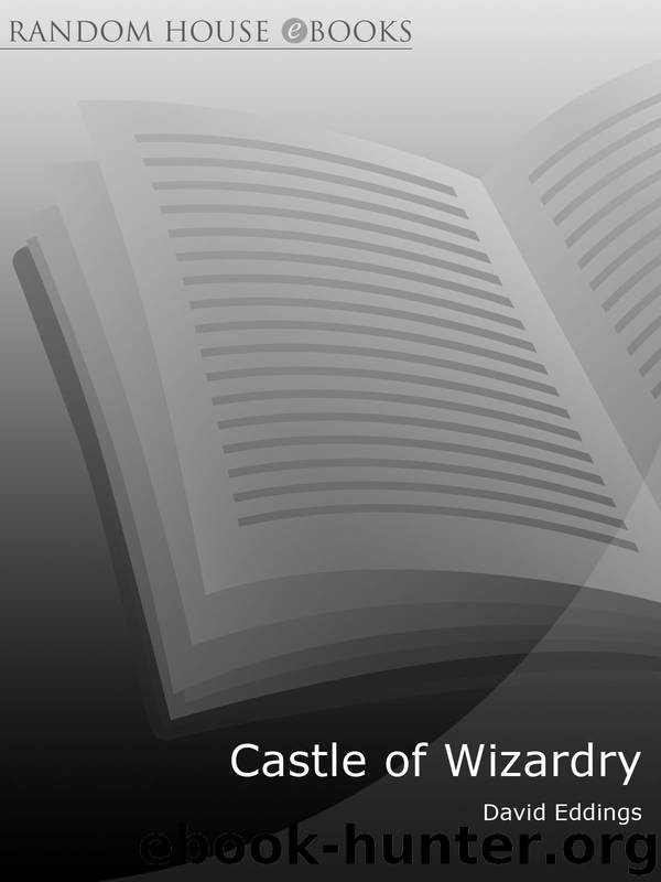 Castle Of Wizardry by Eddings David