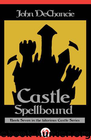 Castle Spellbound by John DeChancie
