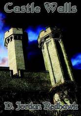 Castle Walls by D Jordan Redhawk