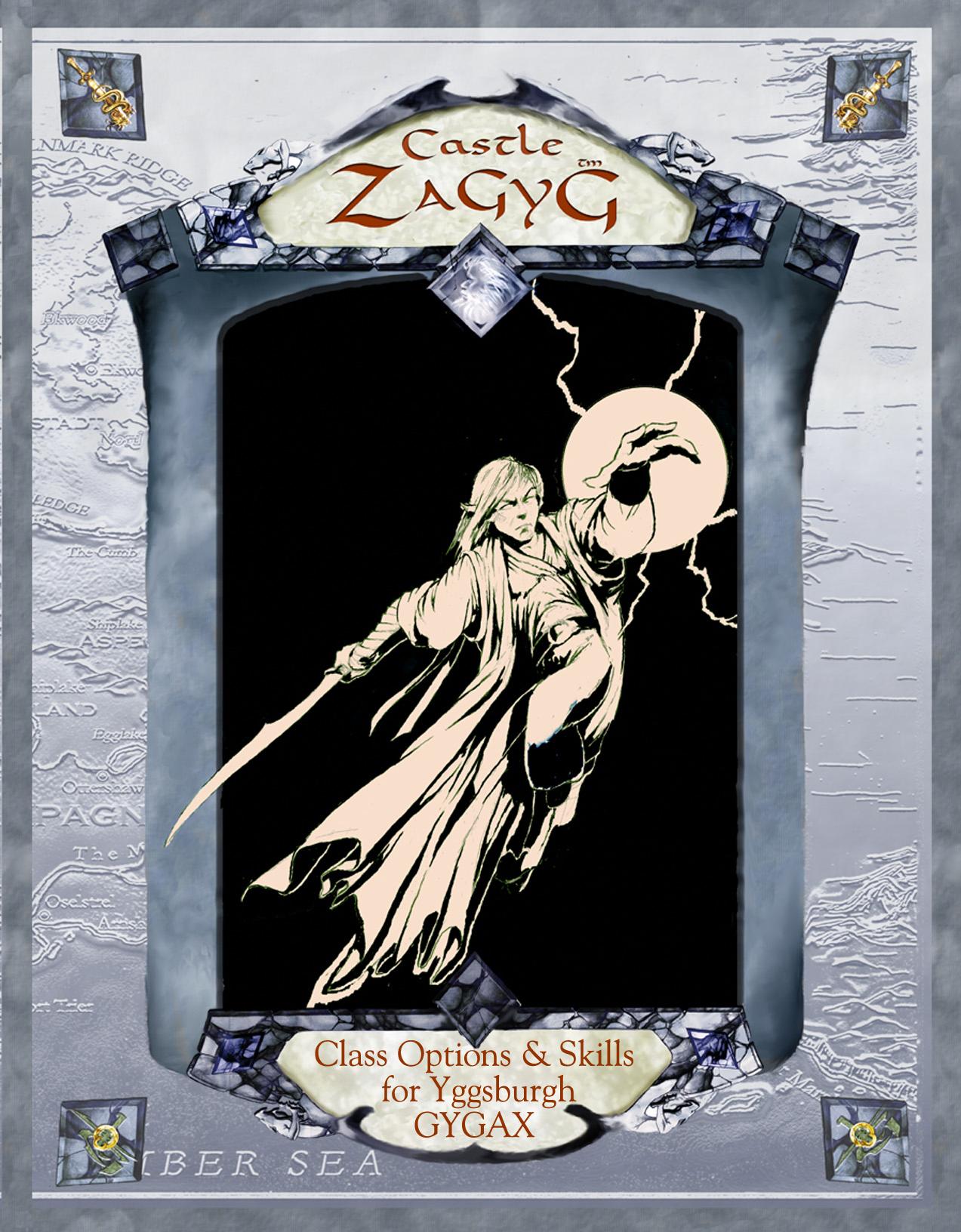 Castle Zagyg Class Options & Skills by Troll Lord Games