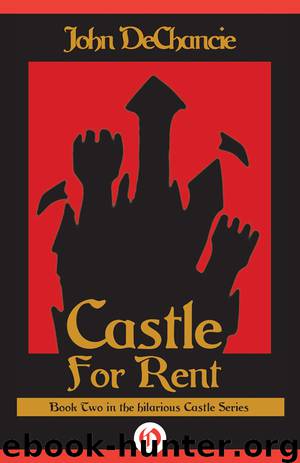 Castle for Rent by John Dechancie