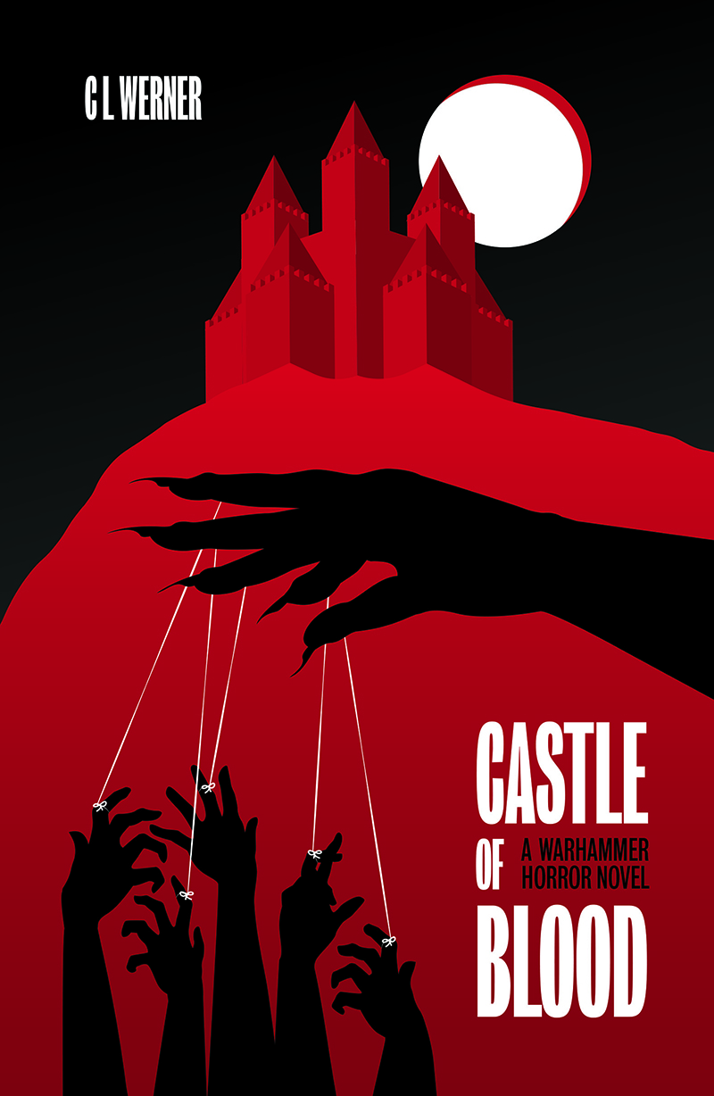 Castle of Blood by C L Werner