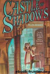 Castle of Shadows by Ellen Renner