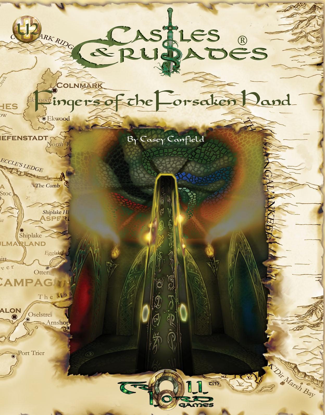 Castles & Crusades Fingers of the Forsaken Hand by Unknown