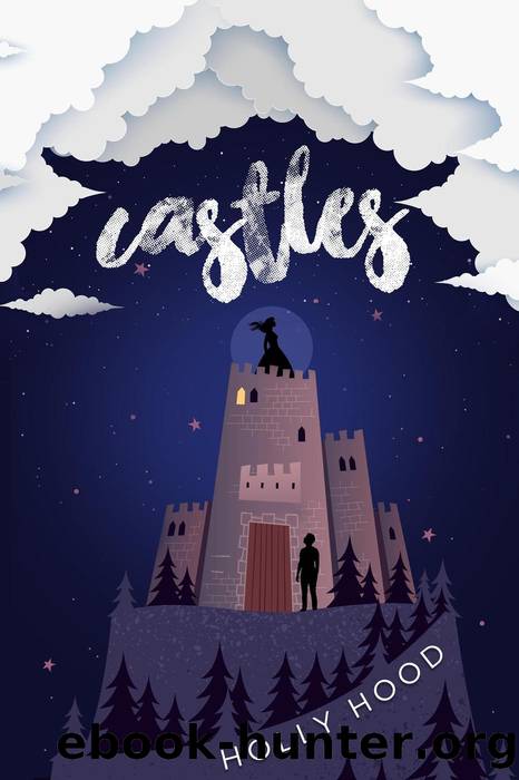 Castles by Holly Hood