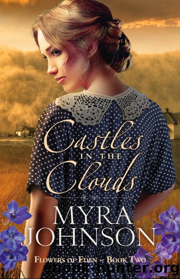 Castles in the Clouds (Flowers of Eden Book 2) by Johnson Myra