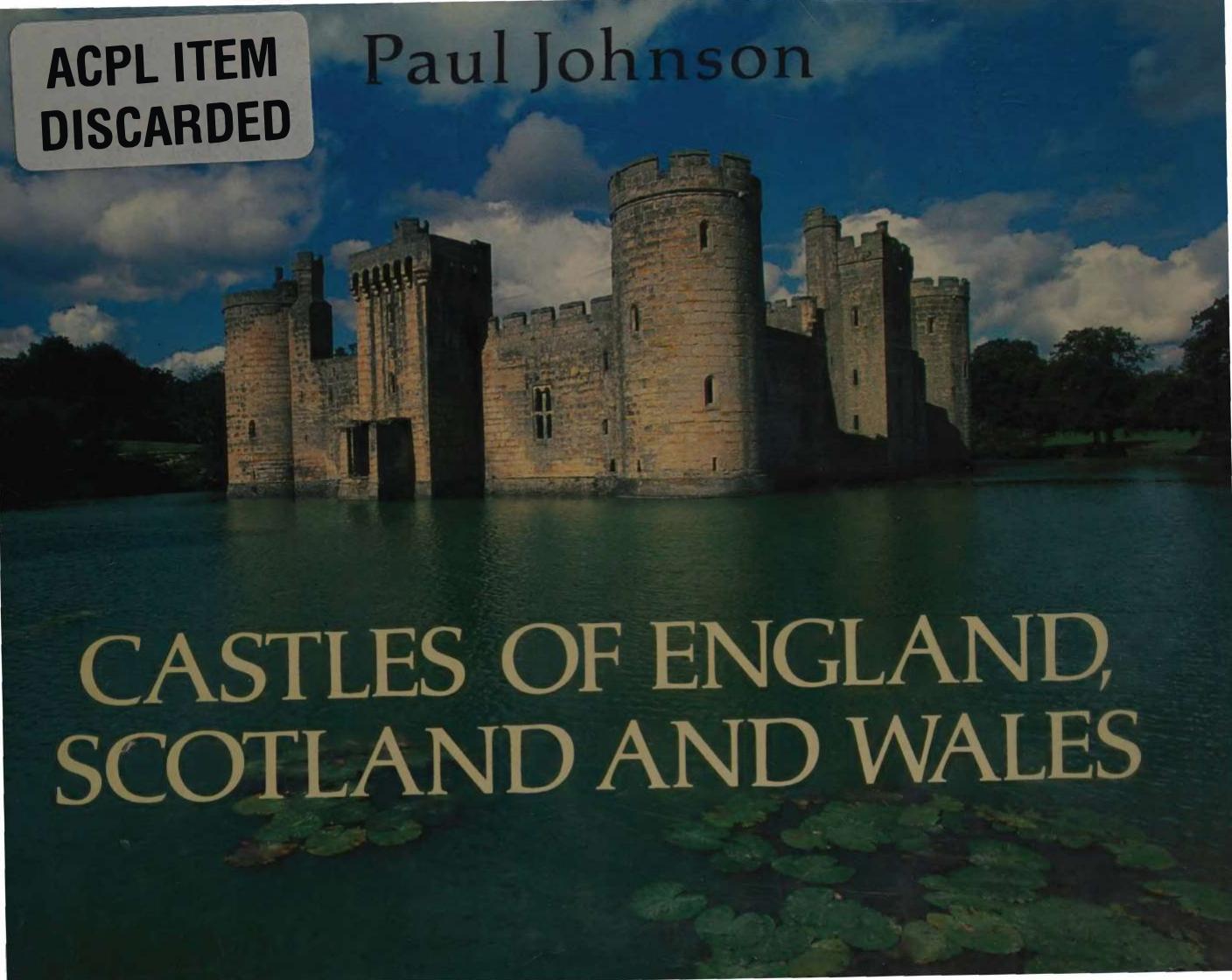Castles of England, Scotland. by Paul B. Johnson