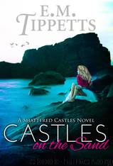 Castles on the Sand by Emily Mah Tippetts