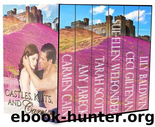 Castles, Kilts and Caresses by Carmen Caine & Sue-Ellen Welfonder & Tarah Scott & Amy Jarecki & Ceci Giltenan & Lily Baldwin