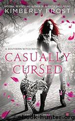 Casually Cursed 5 by Frost Kimberly