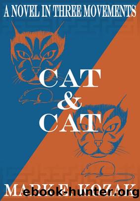 Cat & Cat by Mark Kozak