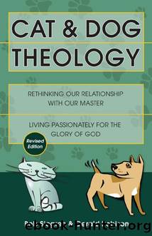 Cat & Dog Theology by Bob Sjogren