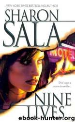 Cat Dupree 1 - Nine Lives by Sharon Sala