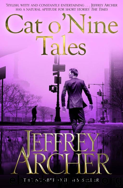 Cat O'Nine Tales and Other Stories by Jeffrey Archer
