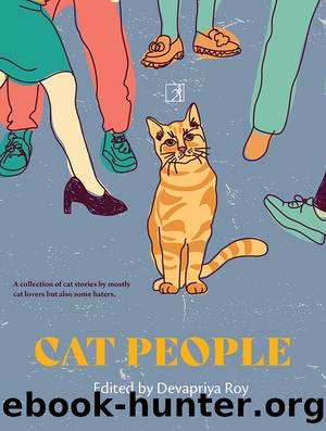 Cat People by Devapriya Roy