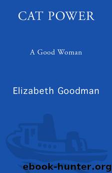 Cat Power by Elizabeth Goodman