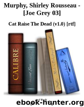 Cat Raise The Dead by Murphy Shirley Rousseau