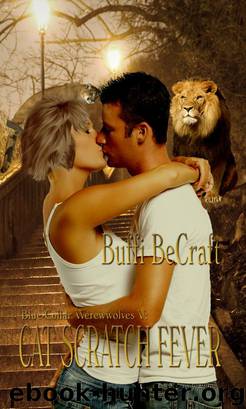 Cat Scratch Fever; Blue-Collar Werewolves V by Buffi BeCraft