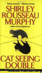 Cat Seeing Double: A Joe Grey Mystery by Shirley Rousseau Murphy