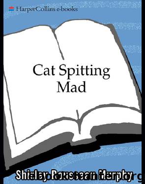 Cat Spitting Mad by Shirley Rousseau Murphy