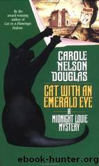 Cat With an Emerald Eye: A Midnight Louie Mystery #6 (Midnight Louie Mysteries) by Carole Nelson Douglas