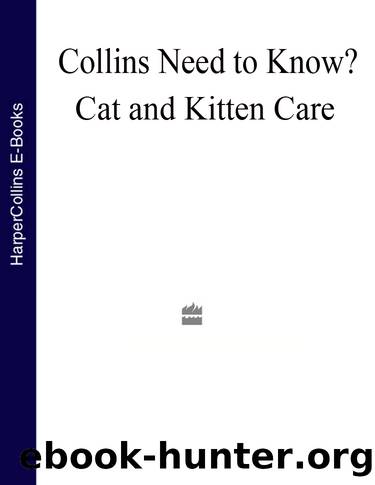 Cat and Kitten Care by Collins