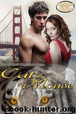 Cat and Mouse (Claimed by an Alpha Paranormal Romance Book 1) by Lilith T. Bell