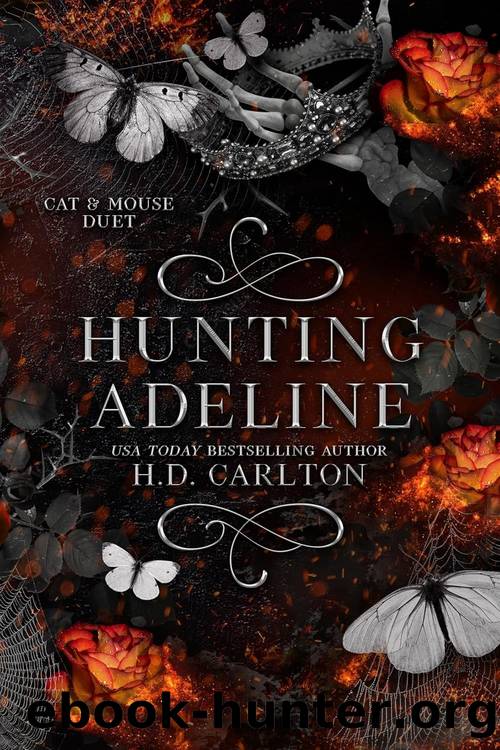 Cat and Mouse 3: Hunting Adeline by H. D. Carlton