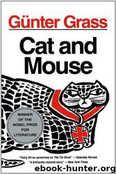 Cat and Mouse by Gunter Grass