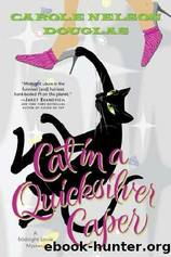 Cat in a Quicksilver Caper: A Midnight Louie Mystery (Midnight Louie Mysteries) by Douglas Carole Nelson