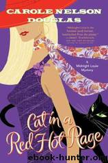 Cat in a Red Hot Rage by Carole Nelson Douglas