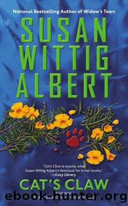 Cat's Claw by Susan Wittig Albert - China Bayles 20 - Cat's Claw