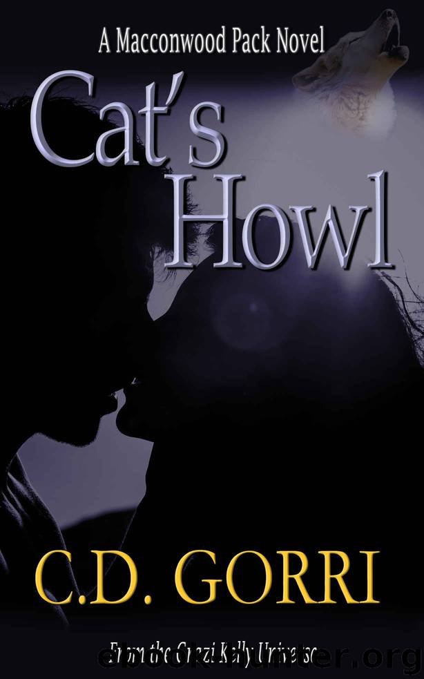 Cat's Howl: A Macconwood Pack Novel (The Macconwood Pack Series Book 2) by C.D. Gorri