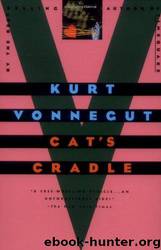 Cat's cradle by Kurt Vonnegut;; an introduction by Benjamin Kunkel