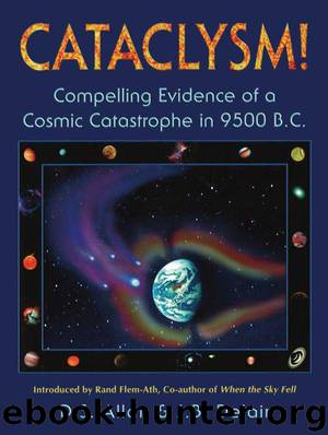 Cataclysm! — Compelling Evidence of a Cosmic Catastrophe in 9500 B.C. by D. S. Allan. & J. B. Delair