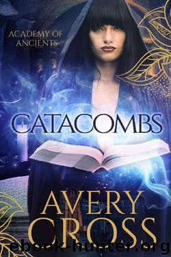 Catacombs by Avery Cross