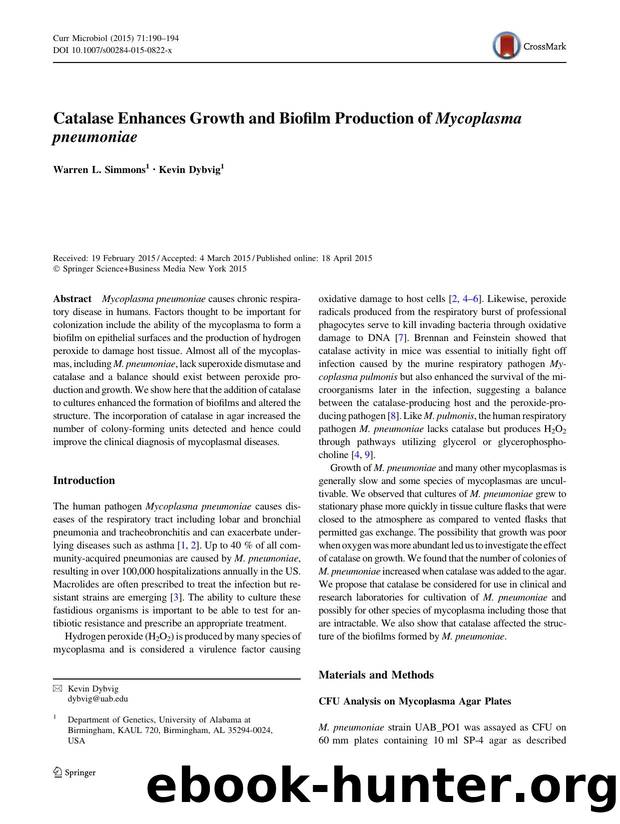 Catalase Enhances Growth and Biofilm Production of Mycoplasma pneumoniae by Warren L. Simmons & Kevin Dybvig