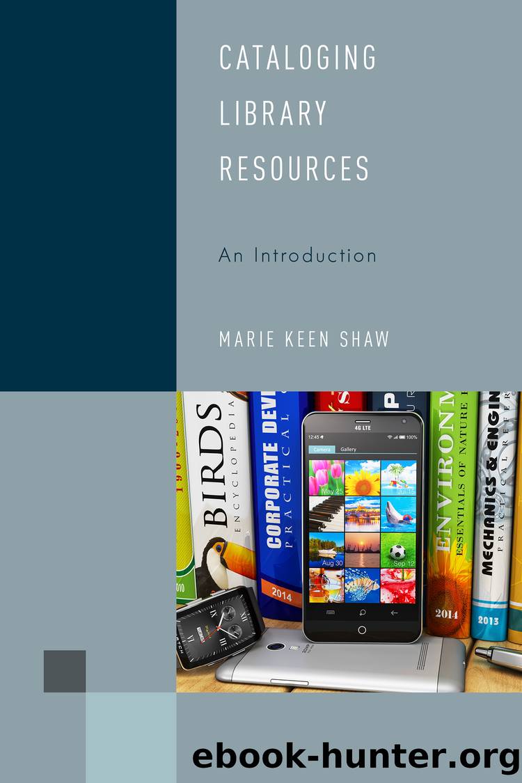 Cataloging Library Resources by Marie Keen Shaw