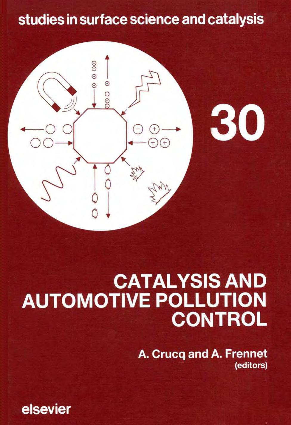 Catalysis and Automotive Pollution Control by Crucq A.; Frennet A