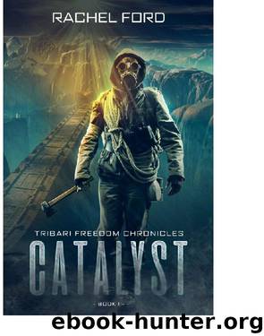 Catalyst by Rachel Ford