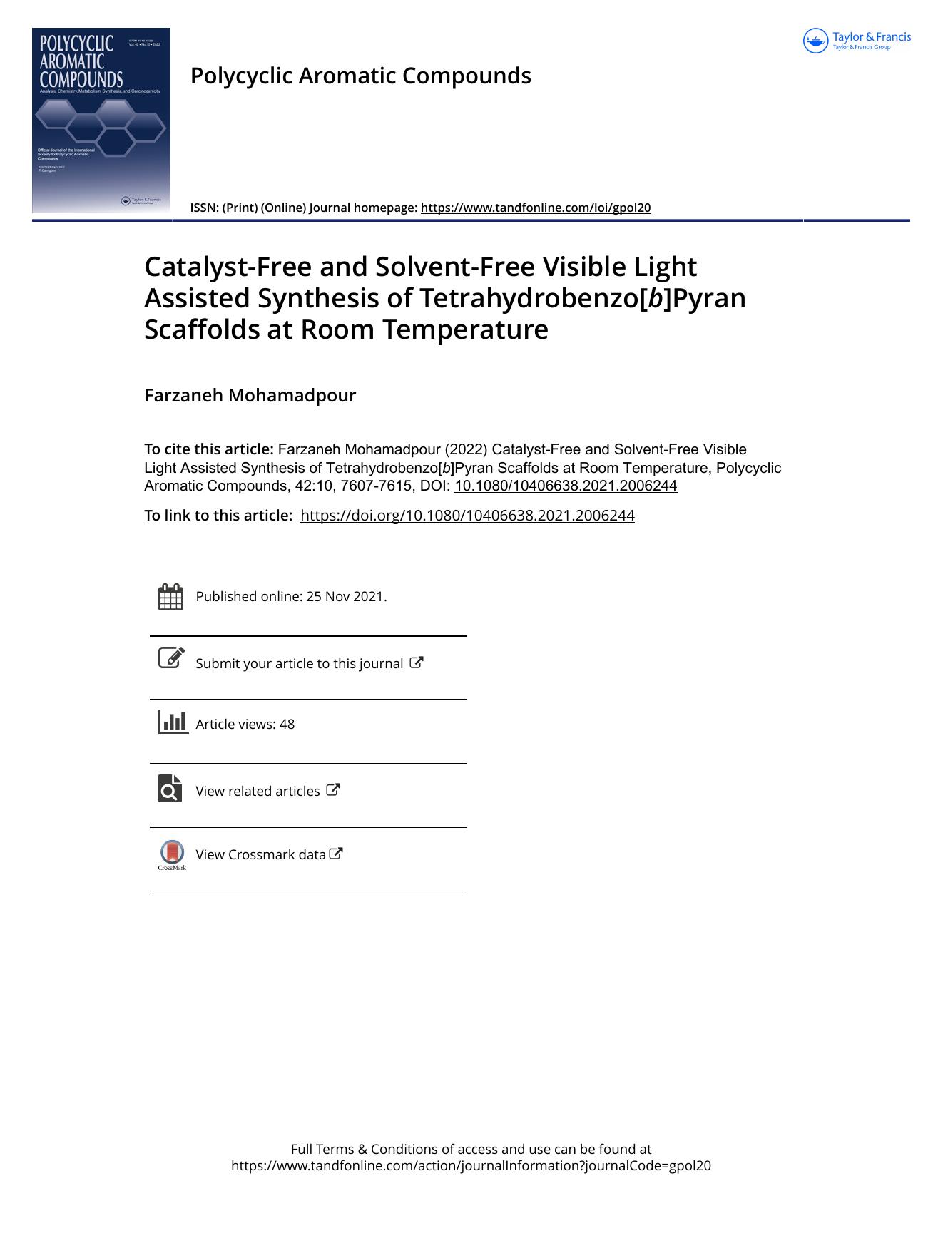 Catalyst-Free and Solvent-Free Visible Light Assisted Synthesis of Tetrahydrobenzo[b]Pyran Scaffolds at Room Temperature by Mohamadpour Farzaneh