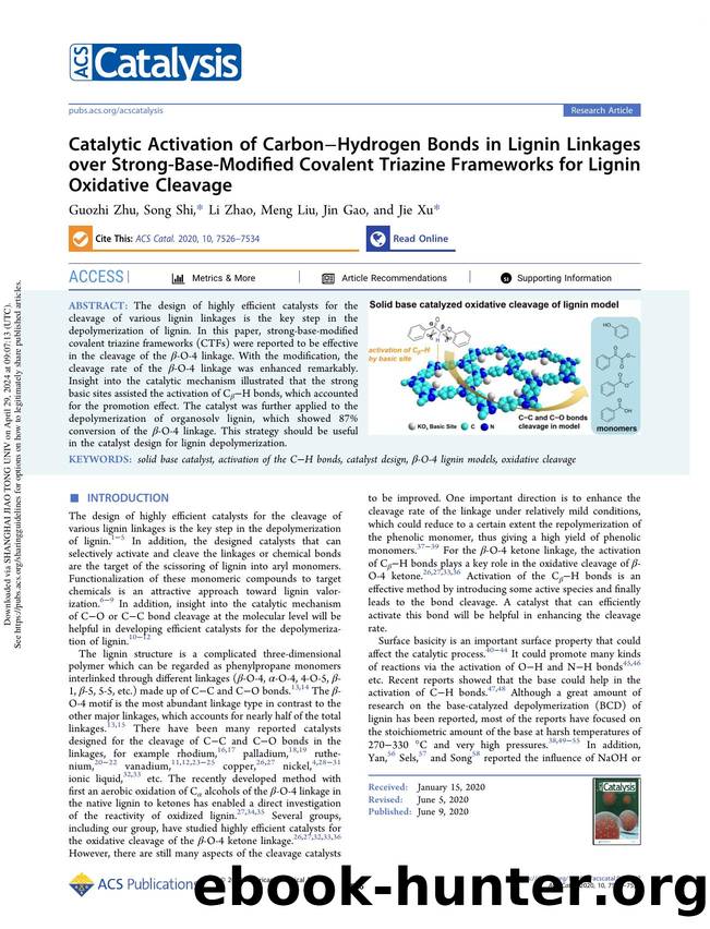 Catalytic Activation of CarbonâHydrogen Bonds in Lignin Linkages over Strong-Base-Modified Covalent Triazine Frameworks for Lignin Oxidative Cleavage by Guozhi Zhu Song Shi Li Zhao Meng Liu Jin Gao & Jie Xu