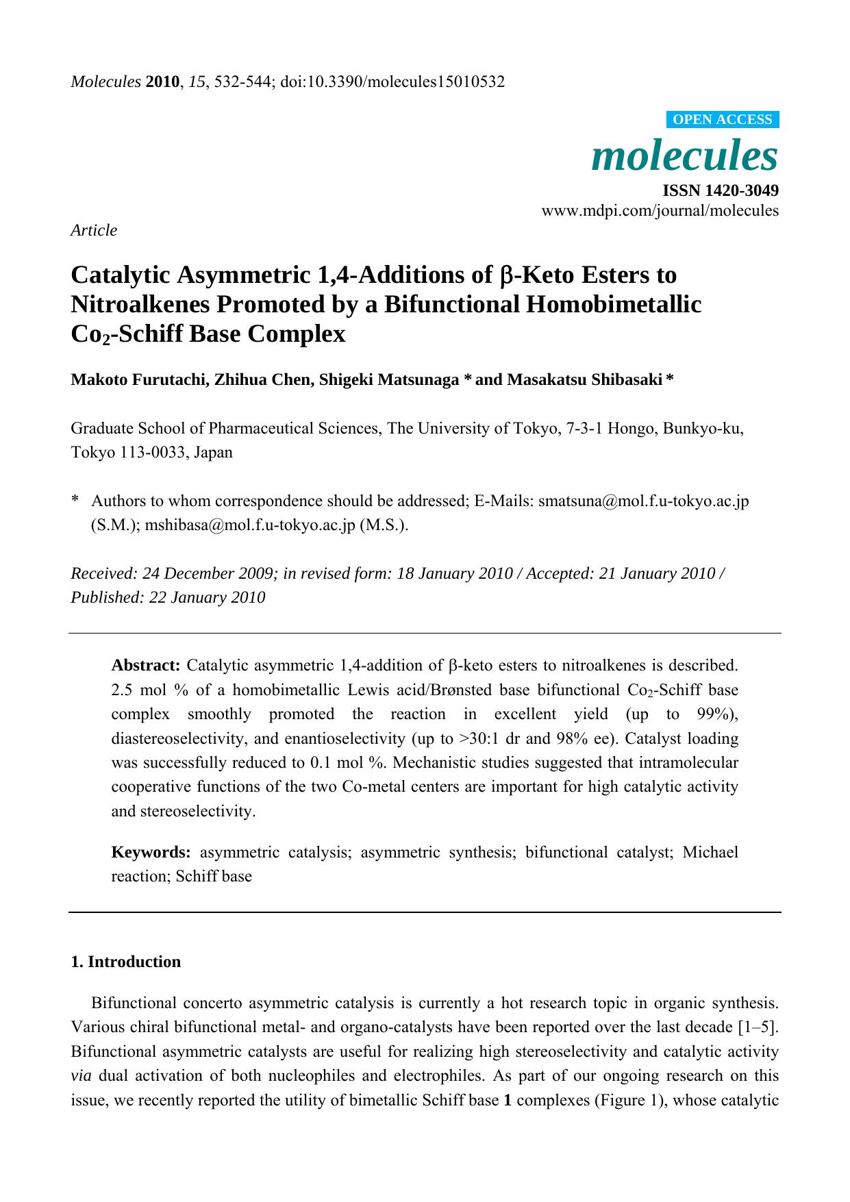 Catalytic Asymmetric 1,4-Additions of ï¢-Keto Esters to Nitroalkenes Promoted by a Bifunctional Homobimetallic by Makoto Furutachi & Zhihua Chen & Shigeki Matsunaga & Masakatsu Shibasaki