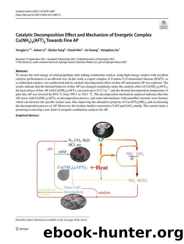 Catalytic Decomposition Effect and Mechanism of Energetic Complex Cu(NH3)4(AFT)2 Towards Fine AP by Yongjie Li & Jizhen Li & Qiufan Tang & Chenli Wei & Jie Huang & Kangzhen Xu