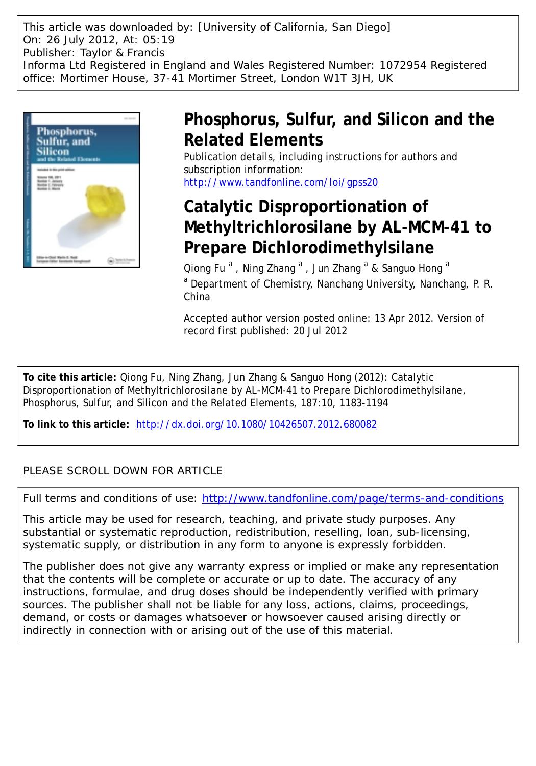 Catalytic Disproportionation of Methyltrichlorosilane by AL-MCM-41 to Prepare Dichlorodimethylsilane by Qiong Fu a Ning Zhang a nzhang.ncu@163.com Jun Zhang a & Sanguo Hong a