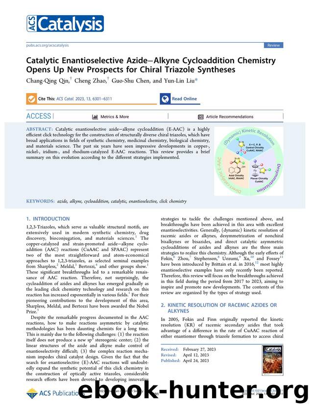 Catalytic Enantioselective AzideâAlkyne Cycloaddition Chemistry Opens Up New Prospects for Chiral Triazole Syntheses by Chang-Qing Qin Cheng Zhao Guo-Shu Chen and Yun-Lin Liu